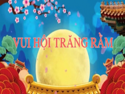 BÉ VUI LỄ HỘI TRĂNG RẰM TRƯỜNG MẦM NON HOA MAI 2021 – 2022