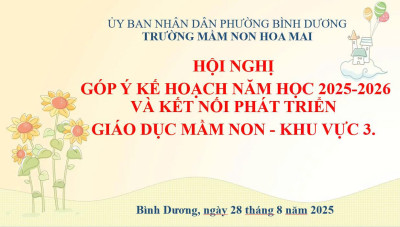 Hội nghị trực tuyến góp ý kế hoạch năm học 2025-2026 và kết nối phát triển giáo dục mầm non - Khu vực 3.