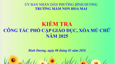 TRƯỜNG MẦM NON HOA MAI ĐÓN TIẾP ĐOÀN KIỂM TRA CÔNG TÁC PHỔ CẬP GIÁO DỤC, XOÁ MÙ CHỮ NĂM 2025 CỦA SỞ GIÁO DỤC VÀ ĐÀO TẠO THÀNH PHỐ HỒ CHÍ MINH VỀ KIỂM TRA THỰC TẾ TẠI CƠ SỞ.
