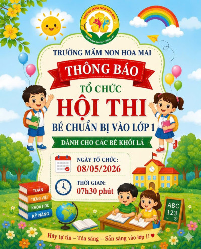 THÔNG BÁO TỔ CHỨC HỘI THI "BÉ CHUẨN BỊ VÀO LỚP 1" NĂM HỌC 2025-2026