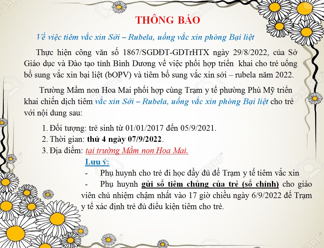 Trường Mầm non Hoa Mai thông báo về việc tiêm vacxin Sởi - Rubela, uống vắcxin phòng Bại liệt